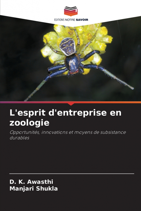 L’esprit d’entreprise en zoologie