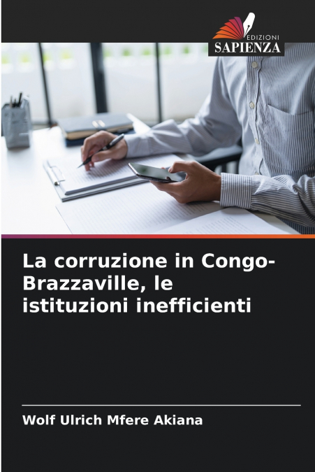La corruzione in Congo-Brazzaville, le istituzioni inefficienti