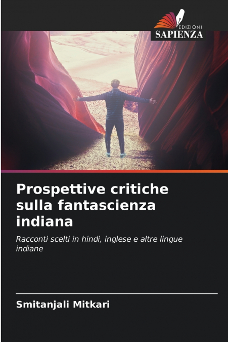 Prospettive critiche sulla fantascienza indiana