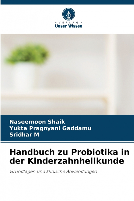 Handbuch zu Probiotika in der Kinderzahnheilkunde