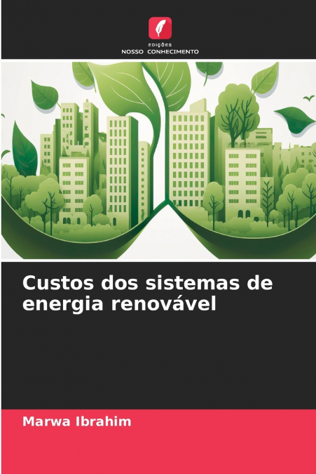 Custos dos sistemas de energia renovável