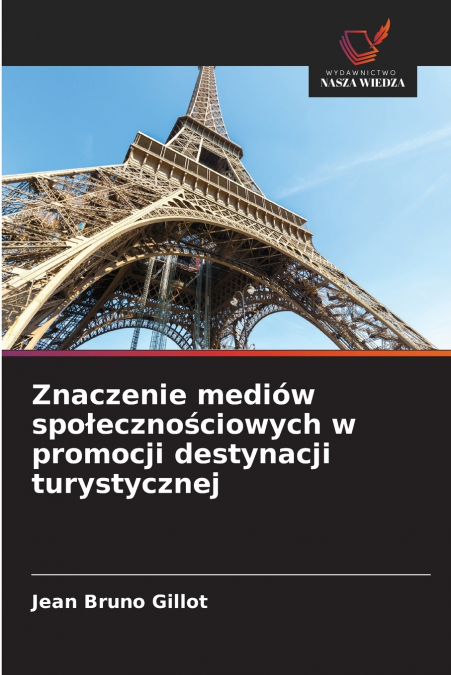 Znaczenie mediów społecznościowych w promocji destynacji turystycznej