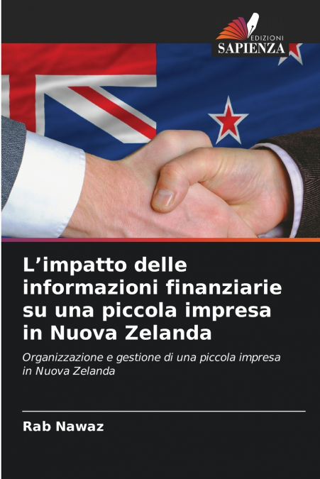 L’impatto delle informazioni finanziarie su una piccola impresa in Nuova Zelanda