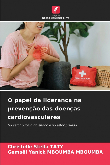 O papel da liderança na prevenção das doenças cardiovasculares