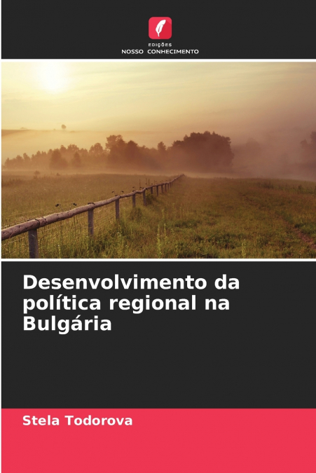 Desenvolvimento da política regional na Bulgária