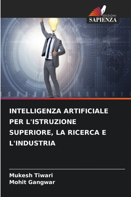 INTELLIGENZA ARTIFICIALE PER L’ISTRUZIONE SUPERIORE, LA RICERCA E L’INDUSTRIA