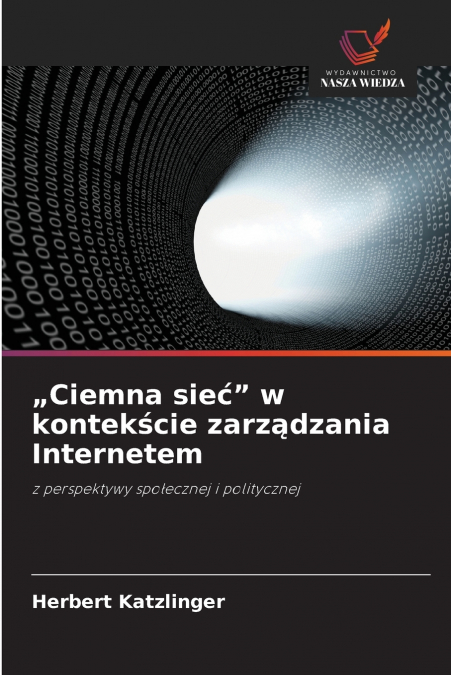 „Ciemna sieć' w kontekście zarządzania Internetem