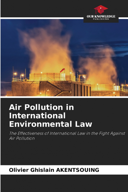 Air Pollution in International Environmental Law
