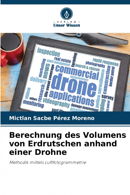 Berechnung des Volumens von Erdrutschen anhand einer Drohne