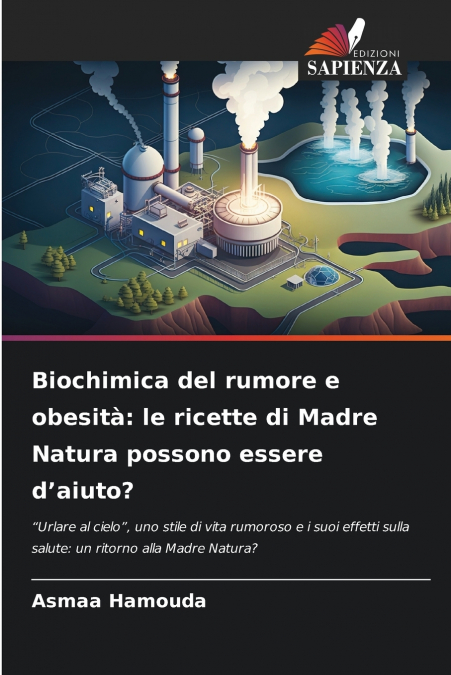 Biochimica del rumore e obesità