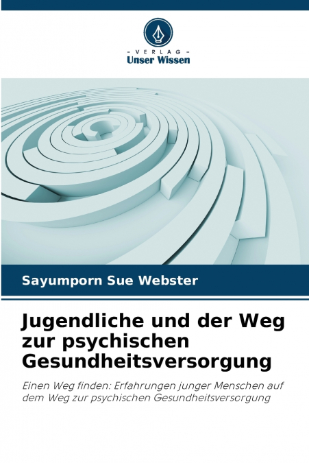 Jugendliche und der Weg zur psychischen Gesundheitsversorgung