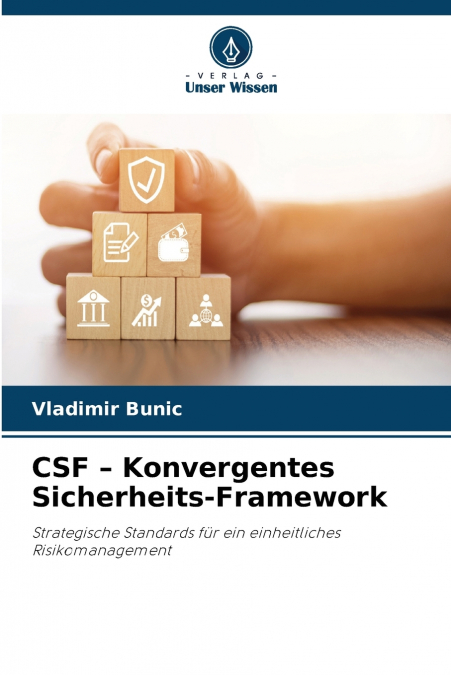 CSF - Konvergentes Sicherheits-Framework