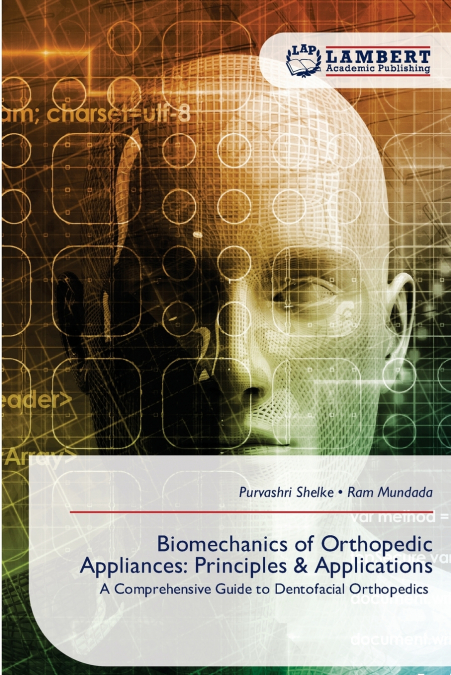 Biomechanics of Orthopedic Appliances