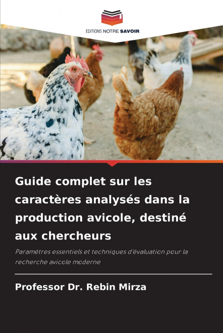 Guide complet sur les caractères analysés dans la production avicole, destiné aux chercheurs