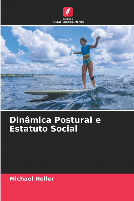 Dinâmica Postural e Estatuto Social