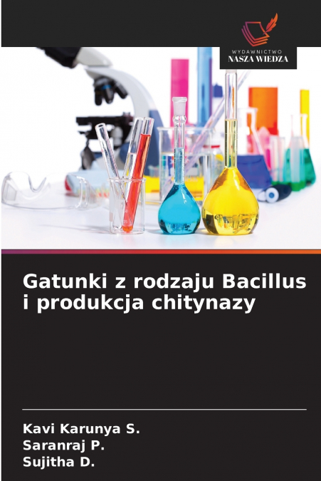 Gatunki z rodzaju Bacillus i produkcja chitynazy