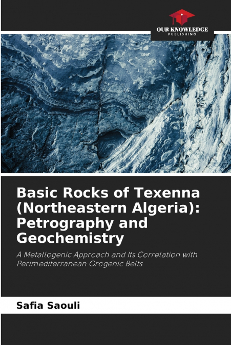 Basic Rocks of Texenna (Northeastern Algeria)