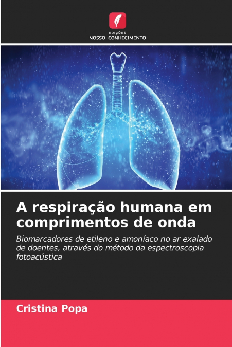A respiração humana em comprimentos de onda