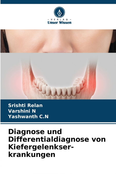 Diagnose und Differentialdiagnose von Kiefergelenkser-krankungen