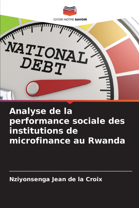 Analyse de la performance sociale des institutions de microfinance au Rwanda