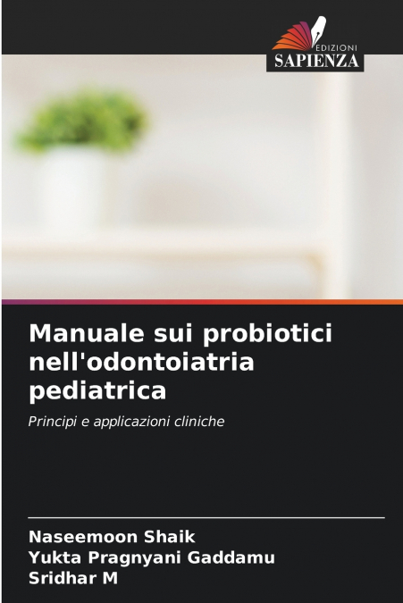 Manuale sui probiotici nell’odontoiatria pediatrica