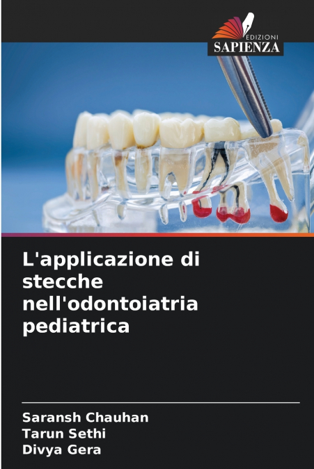 L’applicazione di stecche nell’odontoiatria pediatrica