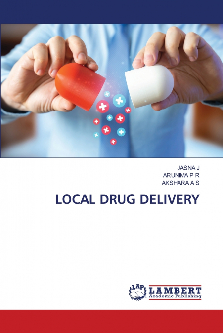 LOCAL DRUG DELIVERY