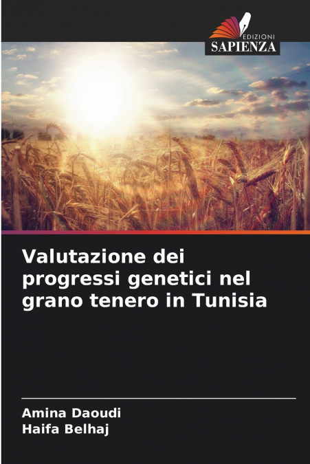 Valutazione dei progressi genetici nel grano tenero in Tunisia