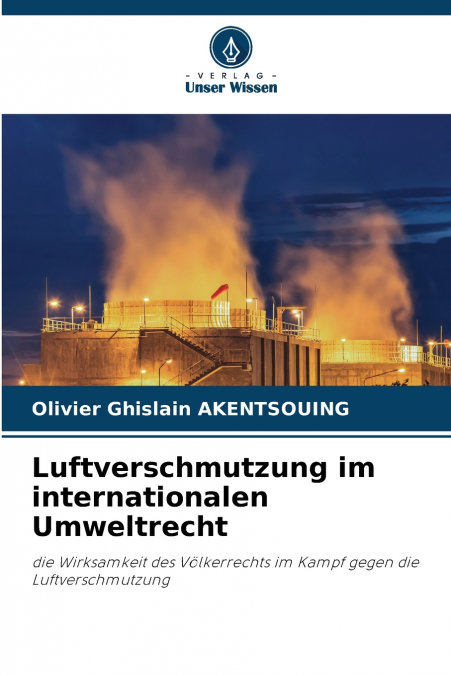Luftverschmutzung im internationalen Umweltrecht