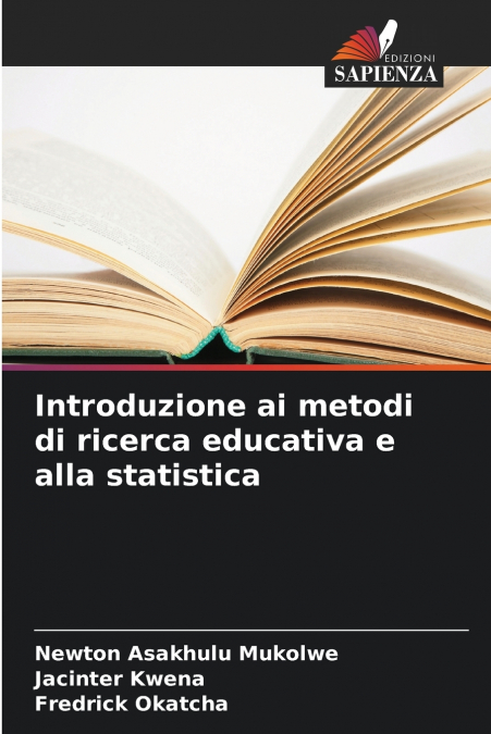 Introduzione ai metodi di ricerca educativa e alla statistica