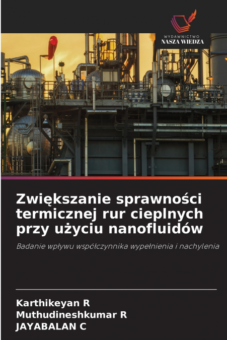 Zwiększanie sprawności termicznej rur cieplnych przy użyciu nanofluidów