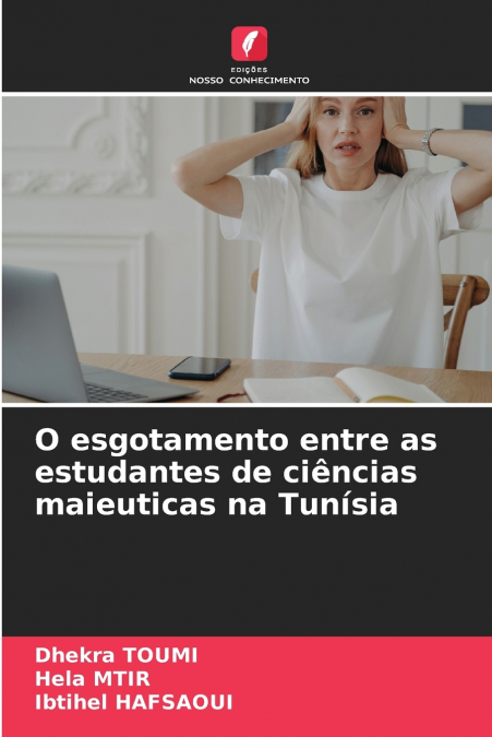 O esgotamento entre as estudantes de ciências maieuticas na Tunísia