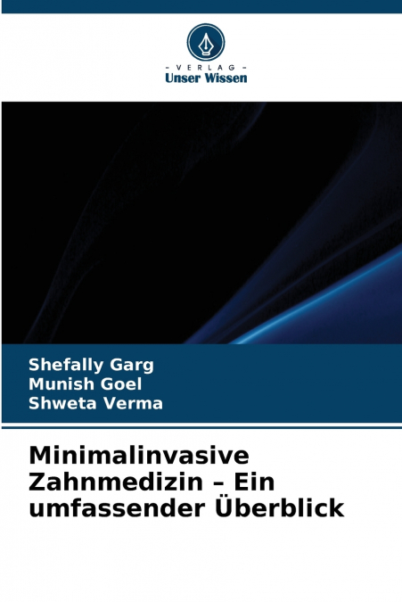 Minimalinvasive Zahnmedizin - Ein umfassender Überblick