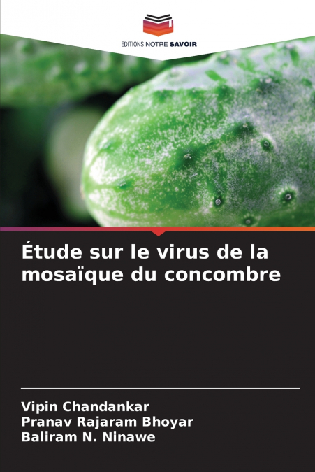 Étude sur le virus de la mosaïque du concombre