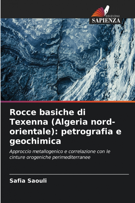 Rocce basiche di Texenna (Algeria nord-orientale)