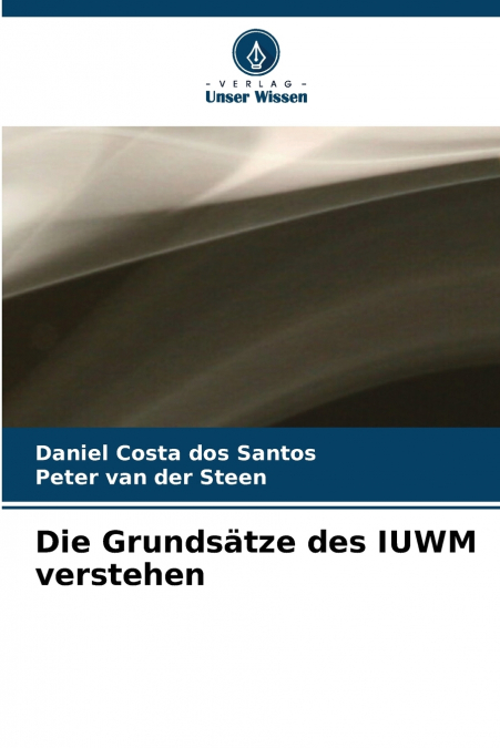 Die Grundsätze des IUWM verstehen