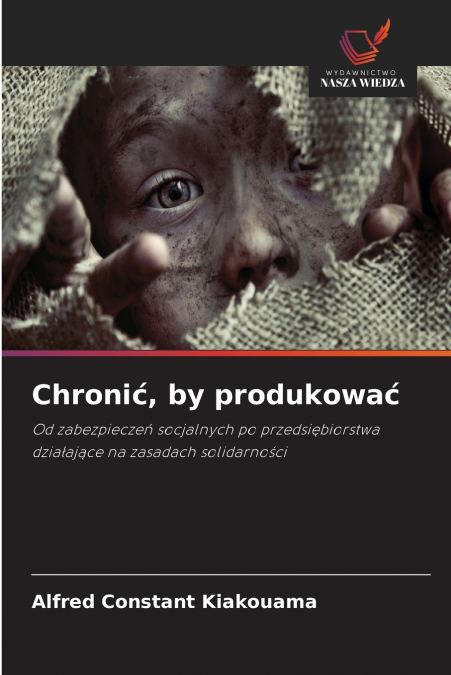 Chronić, by produkować