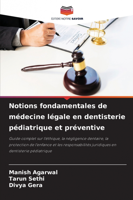 Notions fondamentales de médecine légale en dentisterie pédiatrique et préventive