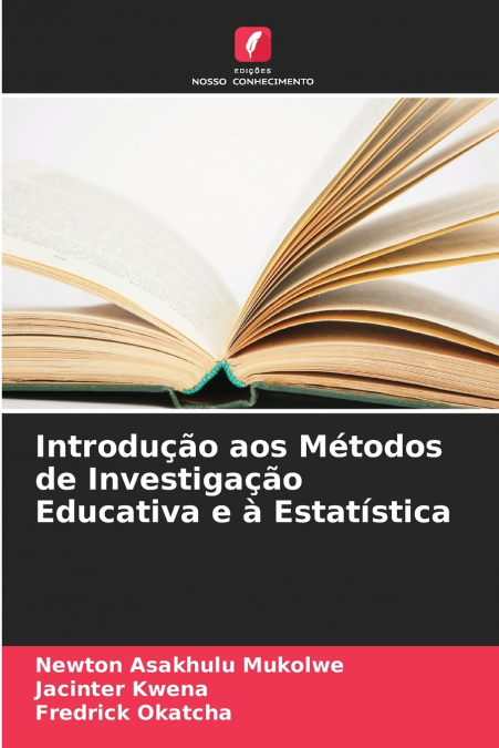 Introdução aos Métodos de Investigação Educativa e à Estatística