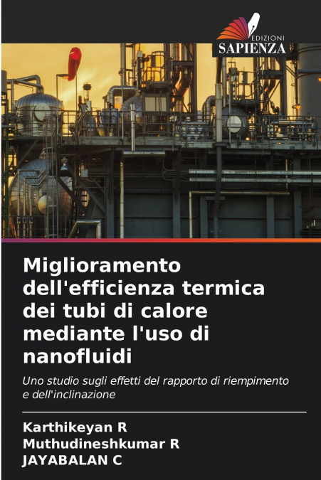 Miglioramento dell’efficienza termica dei tubi di calore mediante l’uso di nanofluidi