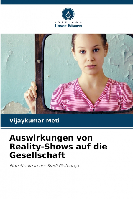Auswirkungen von Reality-Shows auf die Gesellschaft