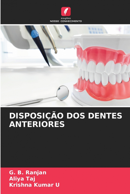 DISPOSIÇÃO DOS DENTES ANTERIORES