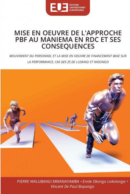 MISE EN OEUVRE DE L’APPROCHE PBF AU MANIEMA EN RDC ET SES CONSEQUENCES