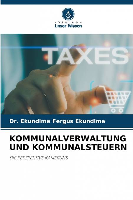 KOMMUNALVERWALTUNG UND KOMMUNALSTEUERN