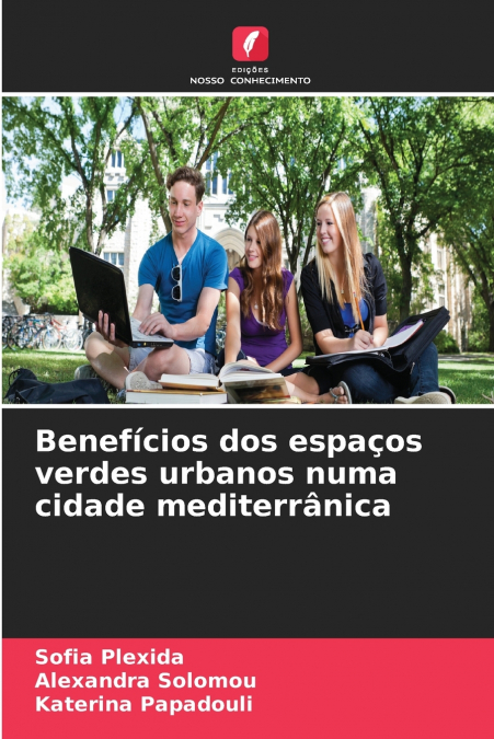 Benefícios dos espaços verdes urbanos numa cidade mediterrânica
