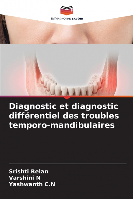Diagnostic et diagnostic différentiel des troubles temporo-mandibulaires