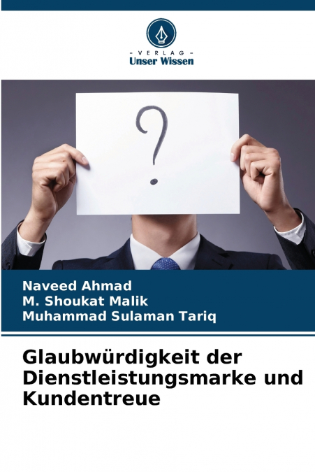 Glaubwürdigkeit der Dienstleistungsmarke und Kundentreue