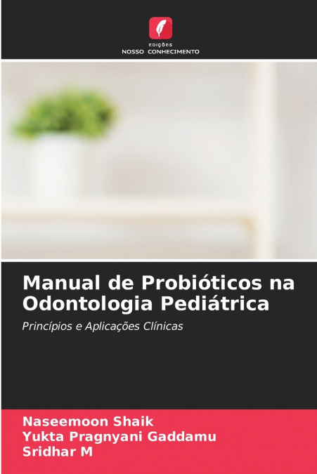 Manual de Probióticos na Odontologia Pediátrica