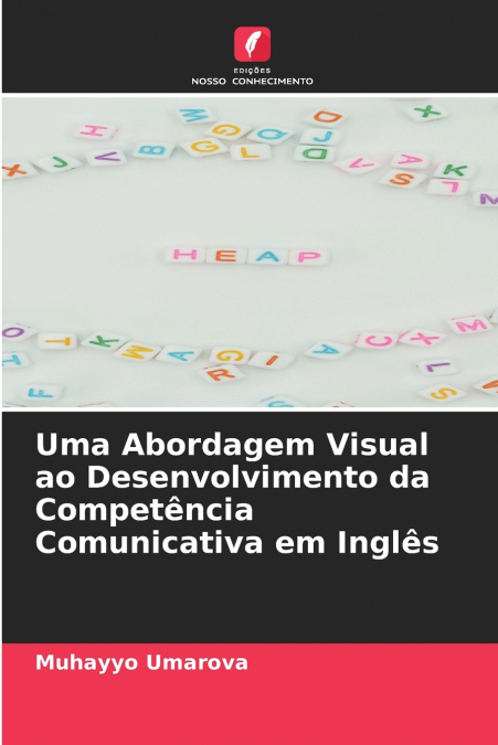 Uma Abordagem Visual ao Desenvolvimento da Competência Comunicativa em Inglês