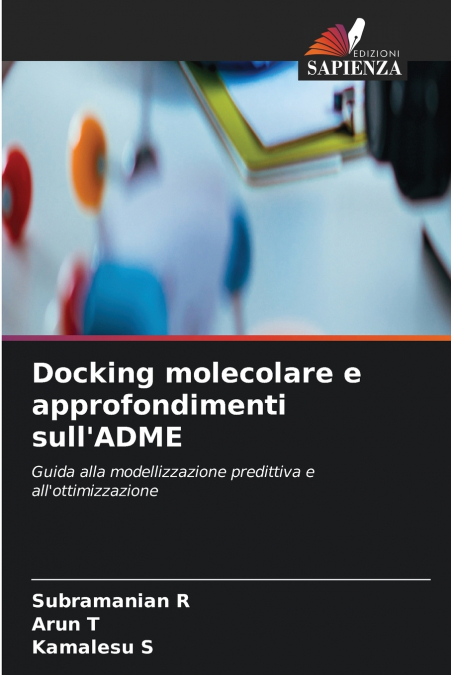 Docking molecolare e approfondimenti sull’ADME